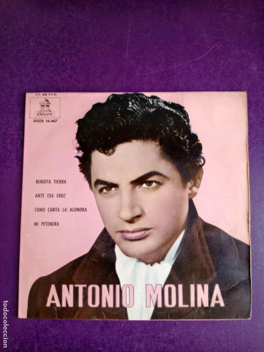 Discos de vinilo: Antonio Molina &ndash; BENDITA TIERRA +3 - EP ODEON 1958 - CANCION ESPA&Ntilde;OLA, COPLA