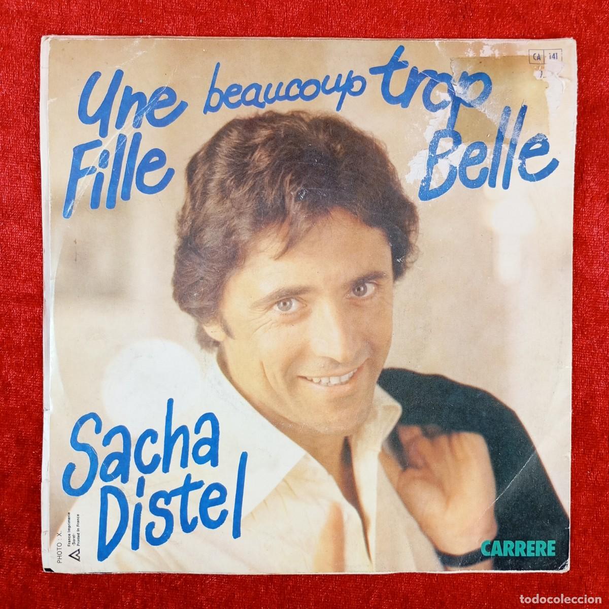 Discos de vinilo: UNE FILLE BEACOUP TROP BELLE - SACHA DISTEL - SINGLE VINILO - DISCO - 49.554 / 3