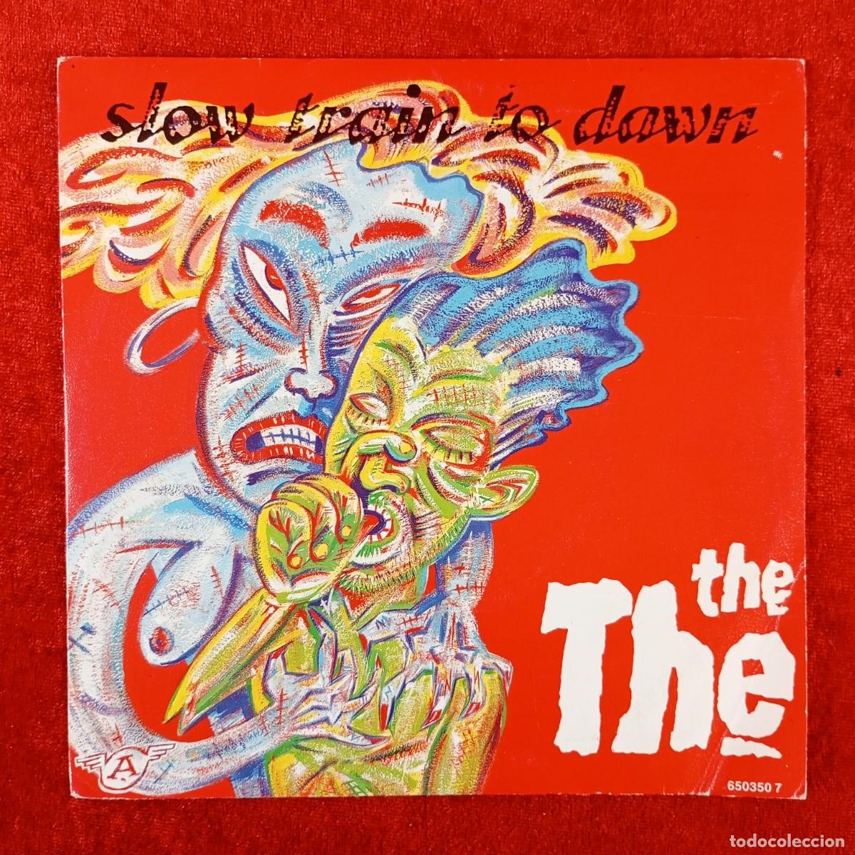 Discos de vinilo: THE THE - SLOW TRAIN TO DAWN, HARBOUR LIGHTS - SINGLE VINILO - DISCO - EPC 650350 7 / 11