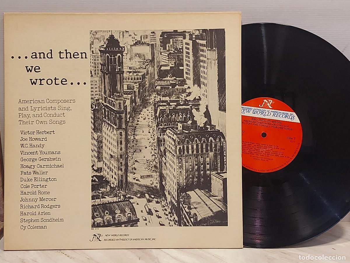 Discos de vinilo: 1977 AND THEN WE WROTE | NEW WORLD RECORDS NW 272 | LP MONO USA | GATEFOLD