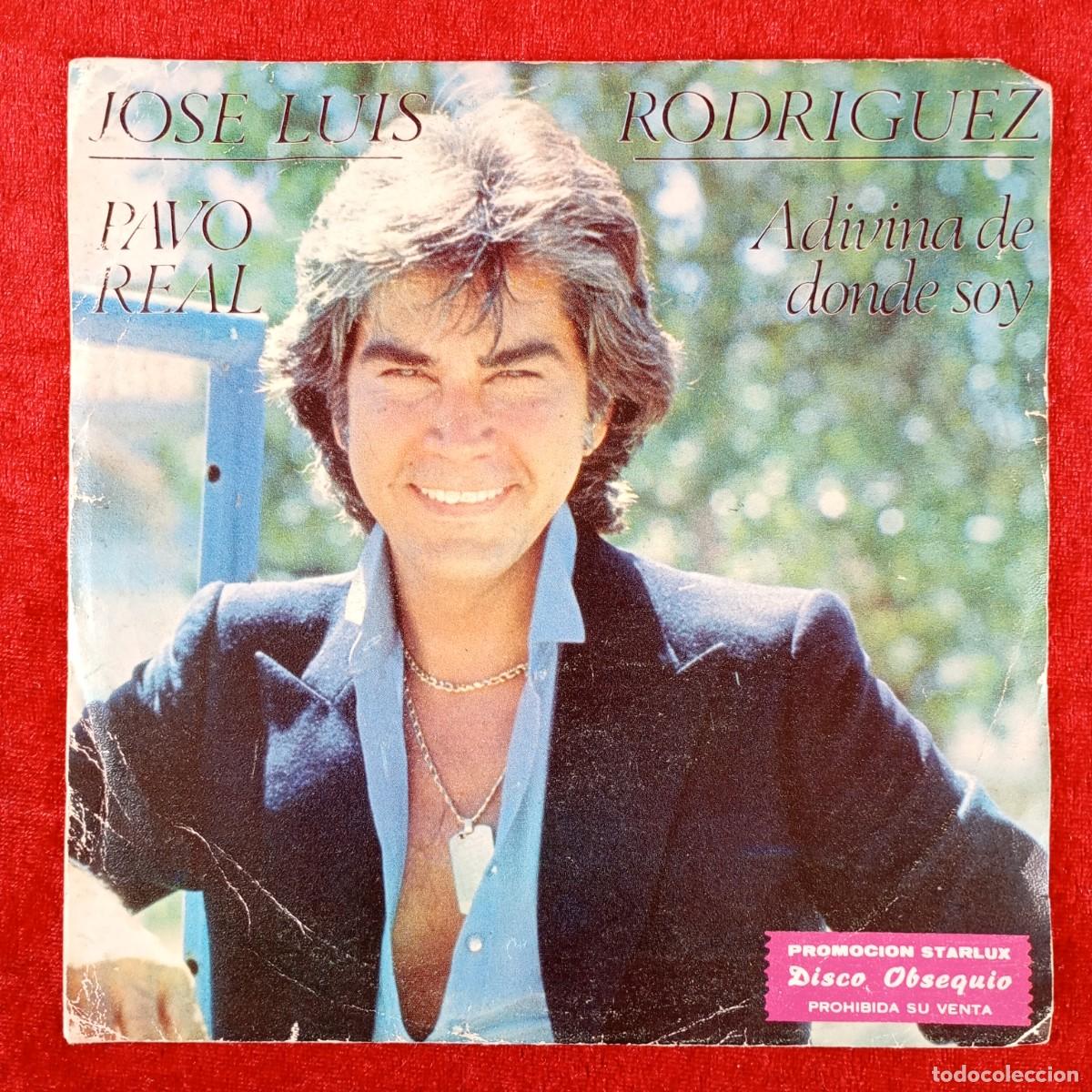 Discos de vinilo: JOSE LUIS RODRIGUEZ - PAVO REAL, ADIVINA DE DONDE SOY - SINGLE VINILO - DISCO - 0258 / 33