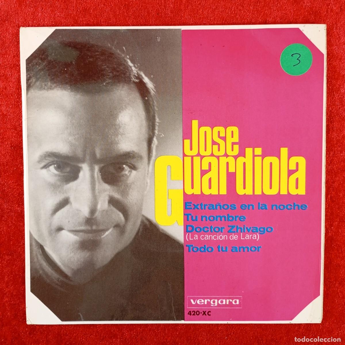 Discos de vinilo: JOSE GUARDIOLA - EXTRA&Ntilde;OS EN LA NOCHE, TU NOMBRE - SINGLE VINILO - DISCO - 420-XC / 45