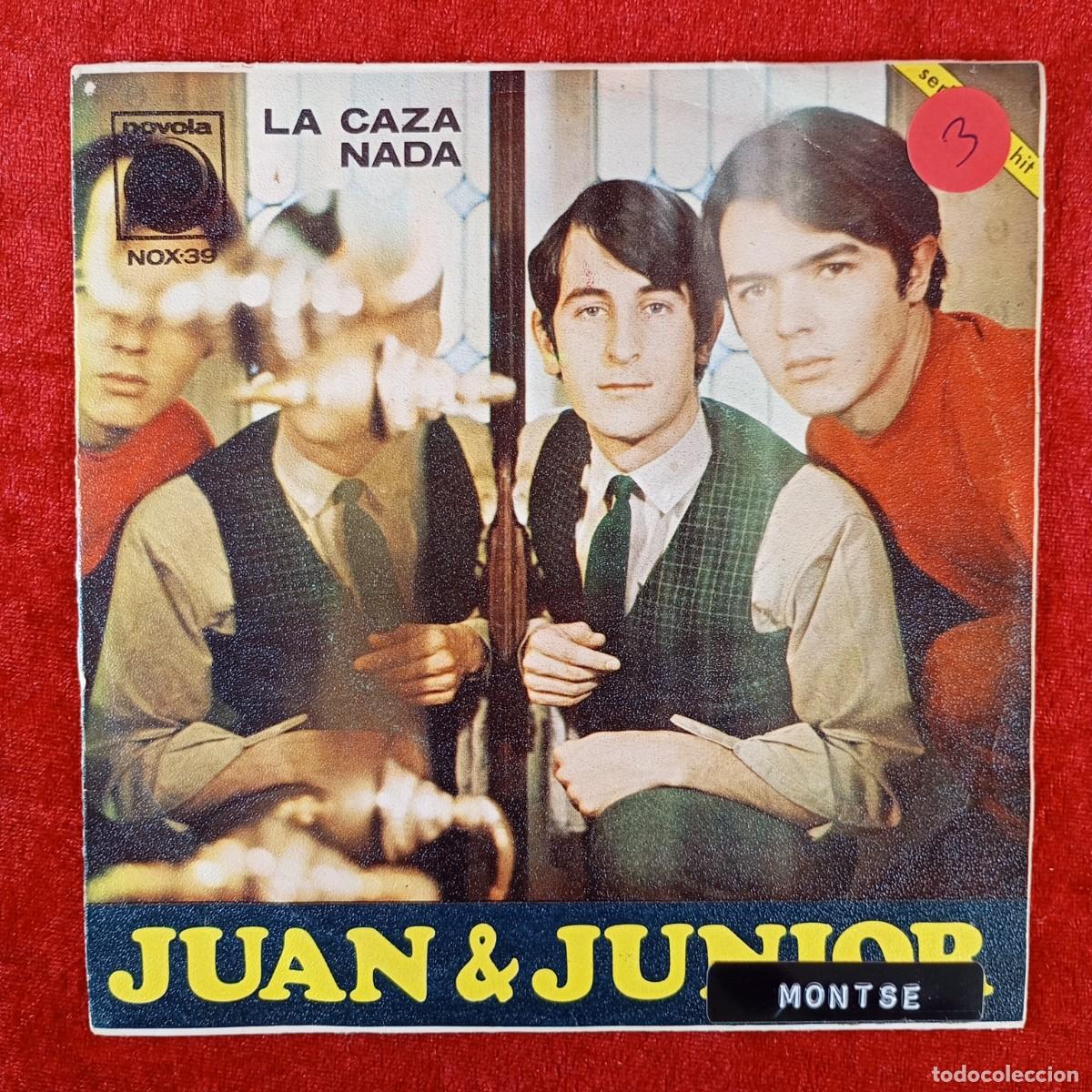 Discos de vinilo: JUAN & JUNIOR - LA CAZA, NADA - SINGLE VINILO - DISCO - NOX-39 / 48