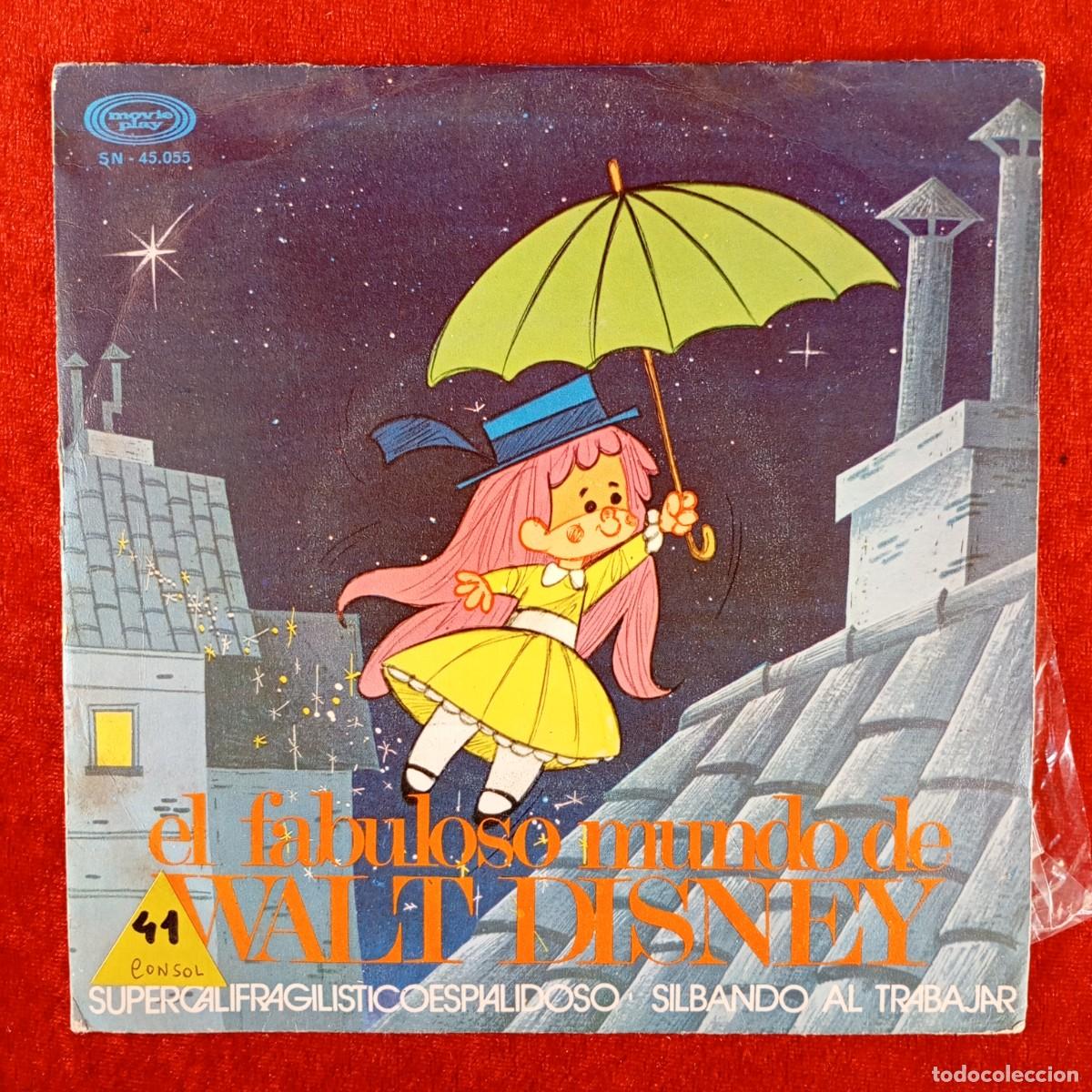 Discos de vinilo: EL FABULOSO MUNDO DE WALT DISNEY - SUPERCALIFRAGILISTICO... - SINGLE VINILO - DISCO - SN-45.055 / 49