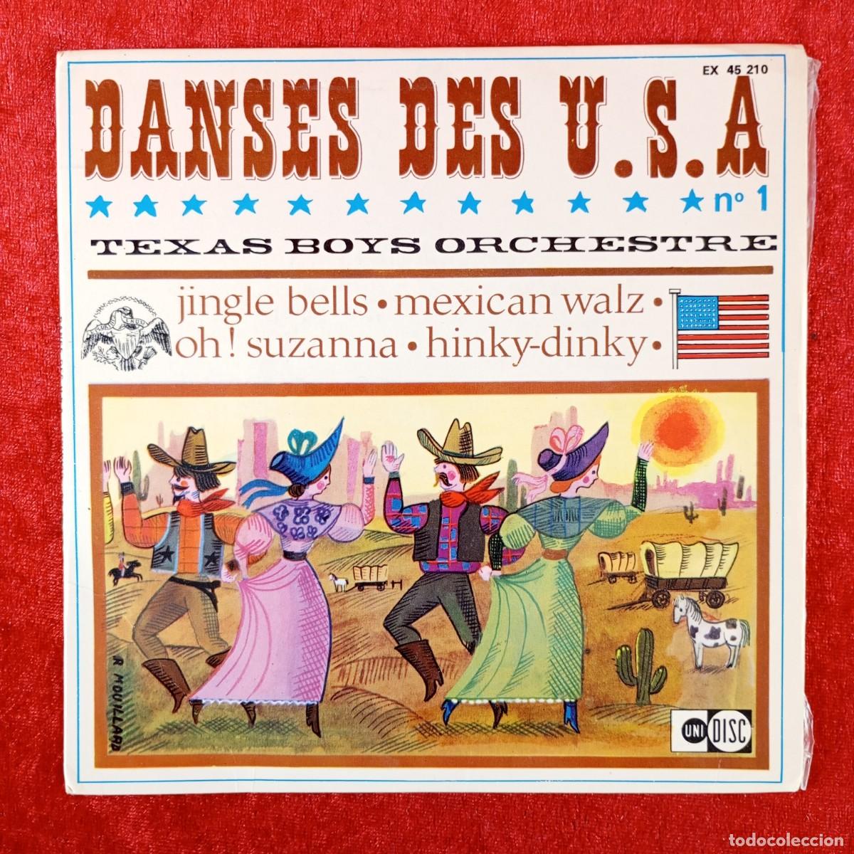 Discos de vinilo: DANSES DES U.S.A. - TEXAS BOYS ORCHESTRE - SINGLE VINILO - DISCO - EX 45.210 / 50