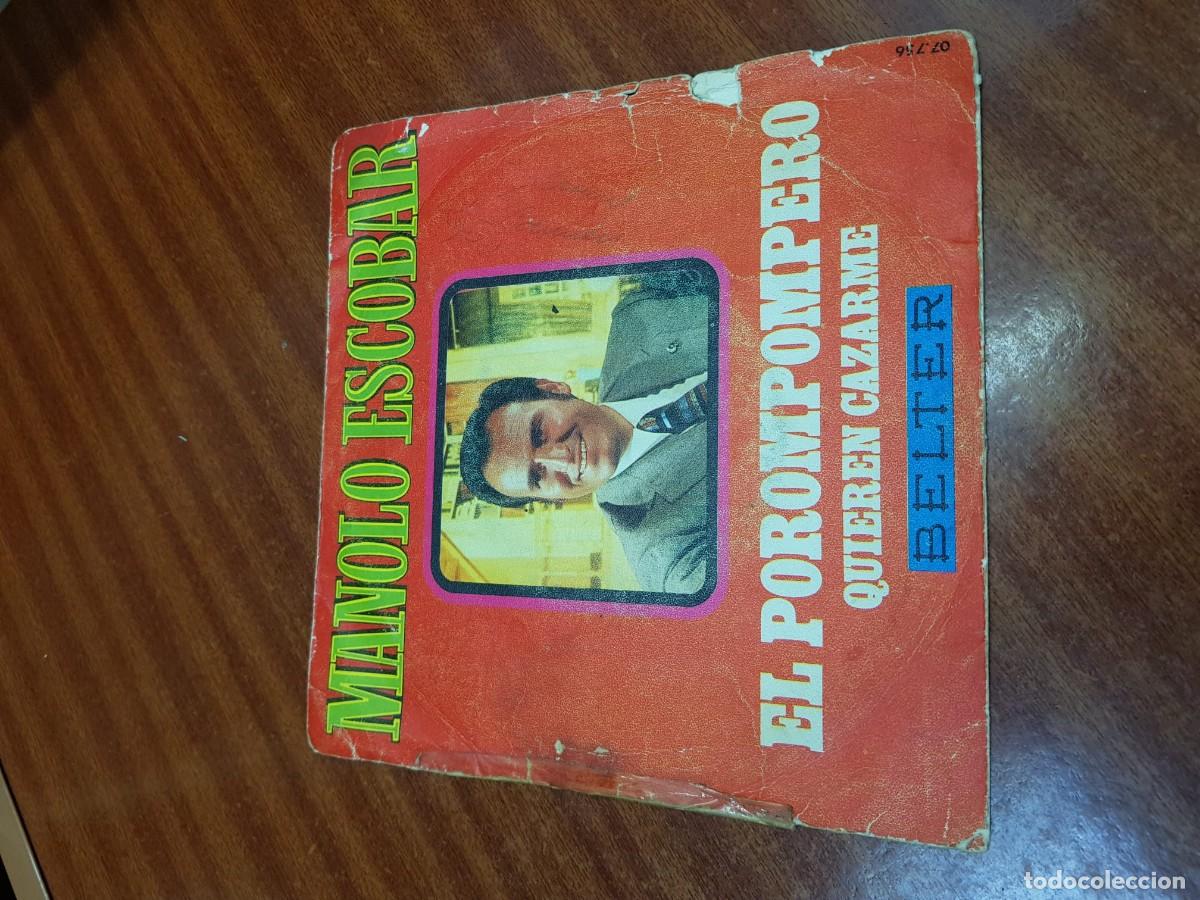 Discos de vinilo: MANOLO ESCOBAR-EL POROMPOMPERO-QUIEREN CAZARME