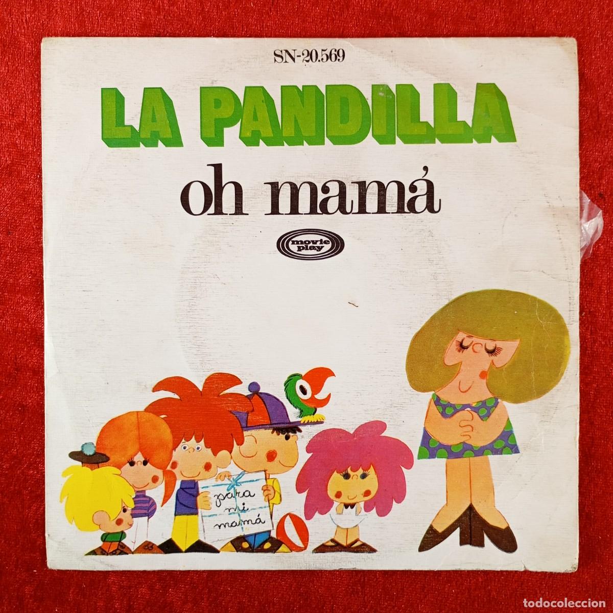 Discos de vinilo: LA PANDILLA - OH MAM&Aacute;, A MI PERRO - SINGLE VINILO - DISCO - SN-20.569 / 52
