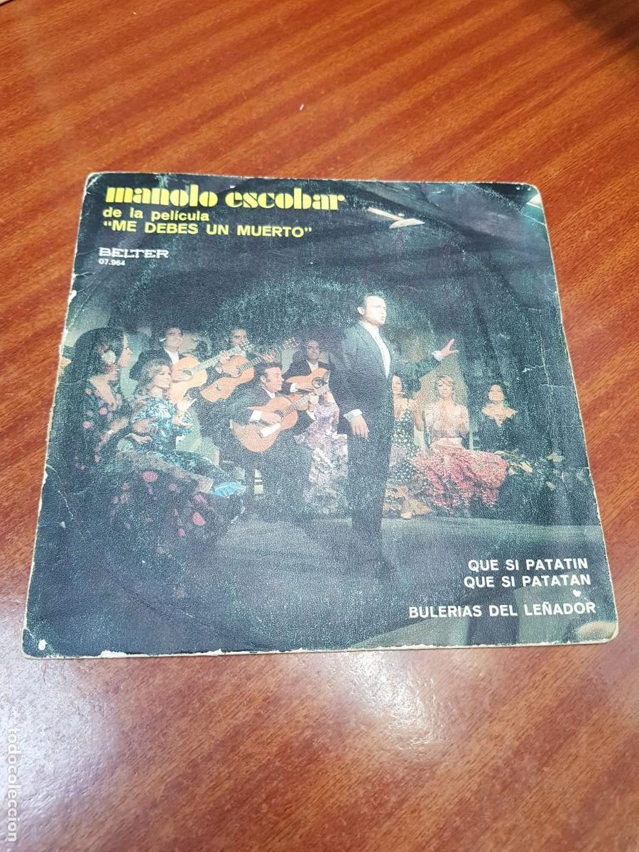 Discos de vinilo: MANOLO ESCOBAR-DE LA PELICULA ME DEBES UN MUERTO