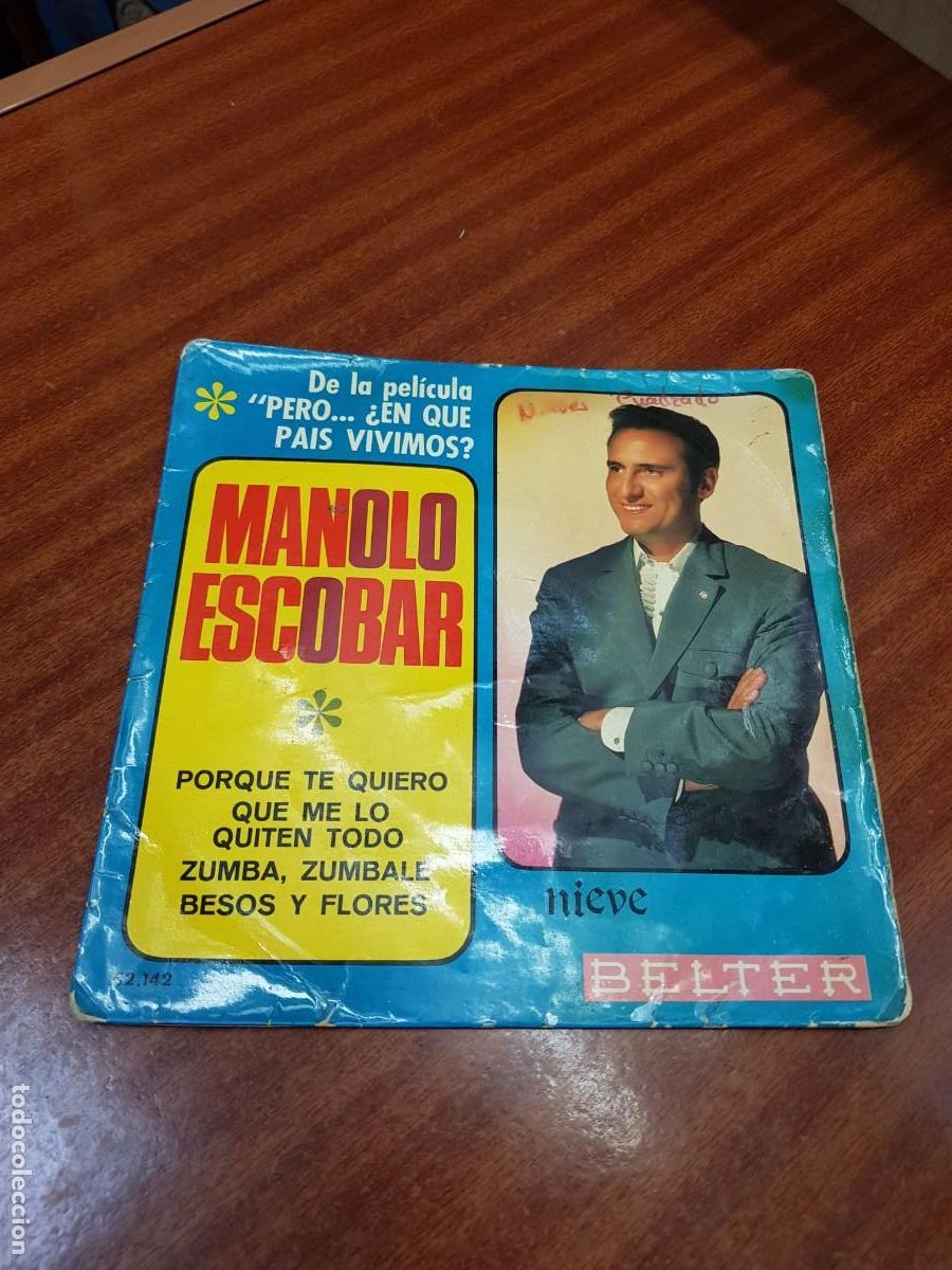 Discos de vinilo: MANOLO ESCOBAR-POR QUE TE QUIERO-QUE ME LO QUITEN TODO