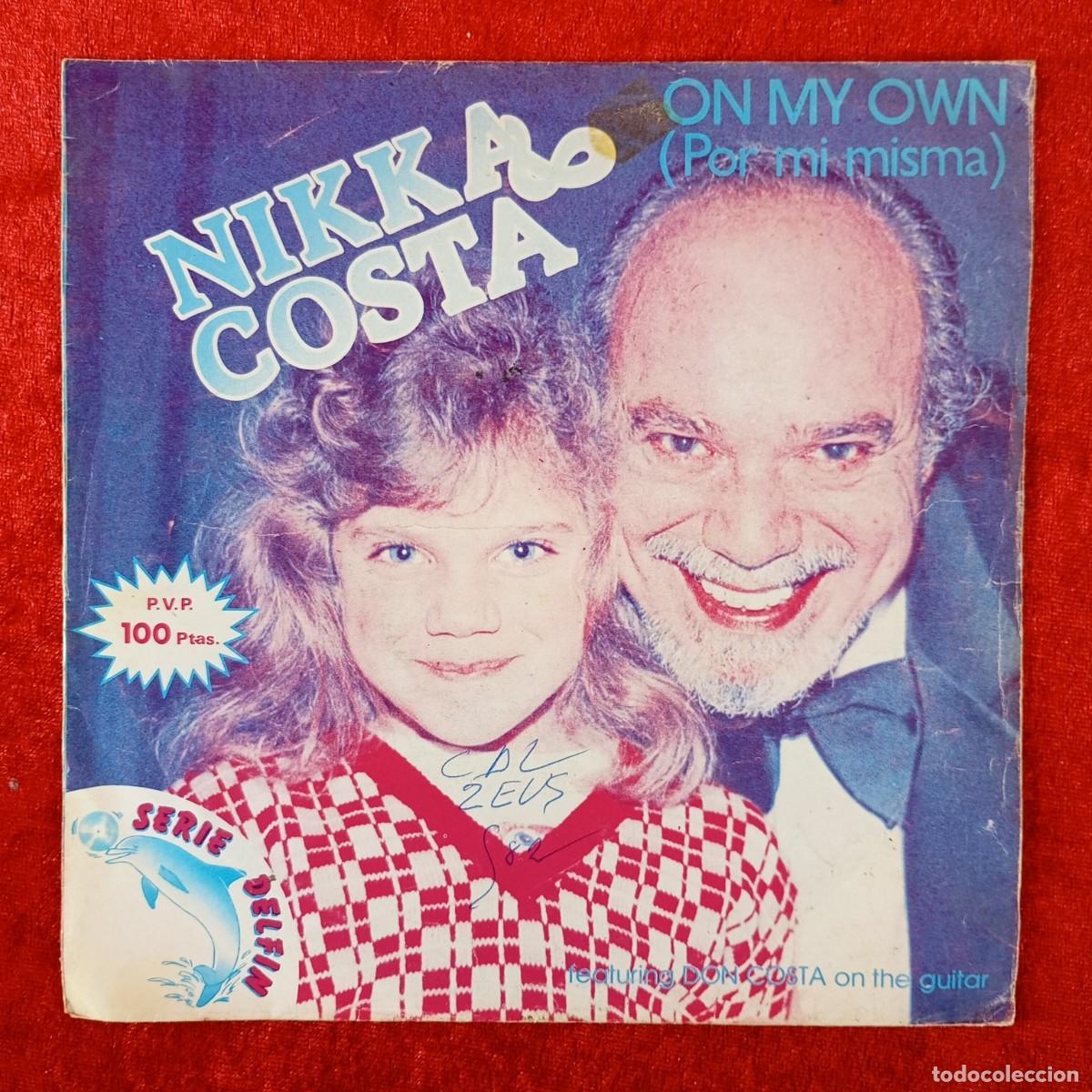 Discos de vinilo: NIKKA COSTA - ON MY OWN, CHAINED TO THE BLUES - SINGLE VINILO - DISCO - B-103. 317 / 76