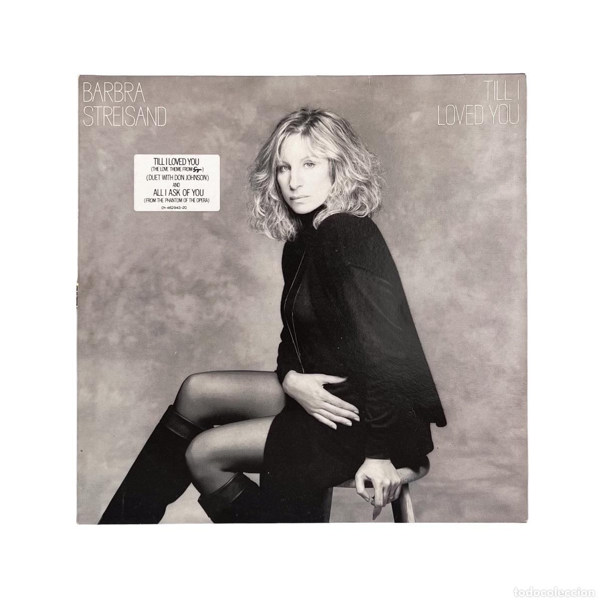 Discos de vinilo: LP. Barbra Streisand. Till I Loved You (VG+/VG+)