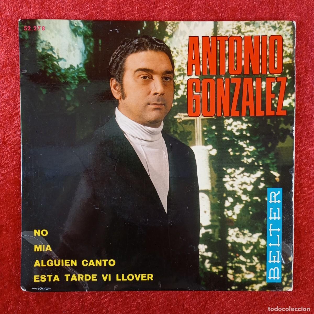 Discos de vinilo: ANTONIO GONZALEZ - NO, MIA, ALGUIEN CANTO - SINGLE VINILO - DISCO - 52.278 / 95