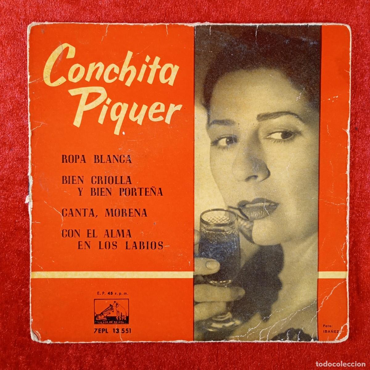 Discos de vinilo: CONCHITA PIQUER - ROPA BLANCA, BIEN CRIOLLA Y BIEN PORTE&Ntilde;A - SINGLE VINILO - DISCO -7EPL 13.551 / 96
