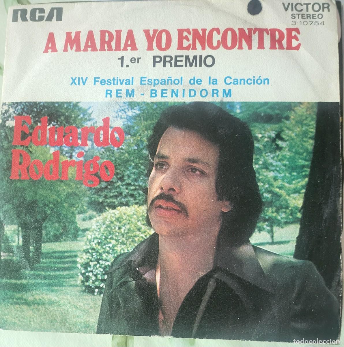 Discos de vinilo: Eduardo Rodrigo single sello RCA Victor editado en Espa&ntilde;a a&ntilde;o 1972...Festival de Benidorm.