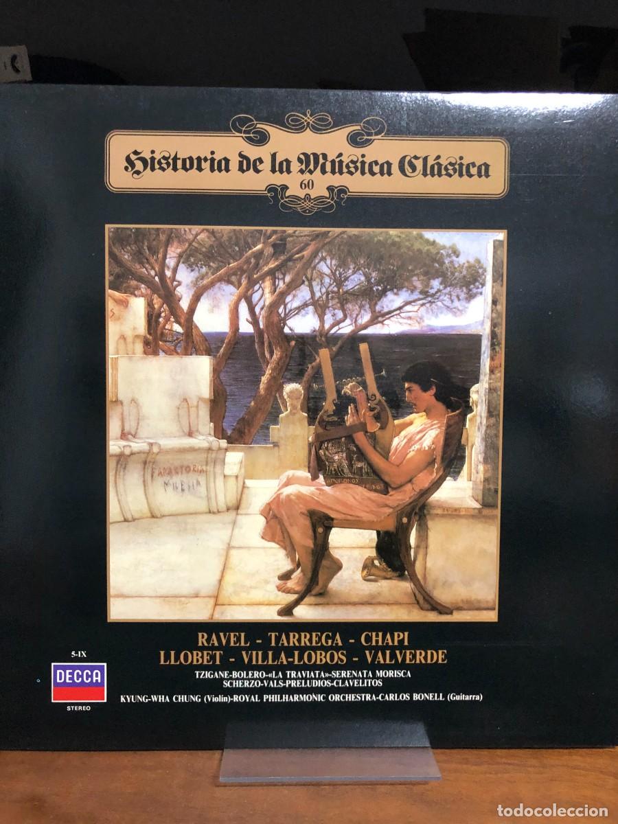 Discos de vinilo: Historia de la M&uacute;sica Cl&aacute;sica Vol. 60 Ravel / T&aacute;rrega / Chap&iacute; / Llobet / Villa-Lobos / Valverde M