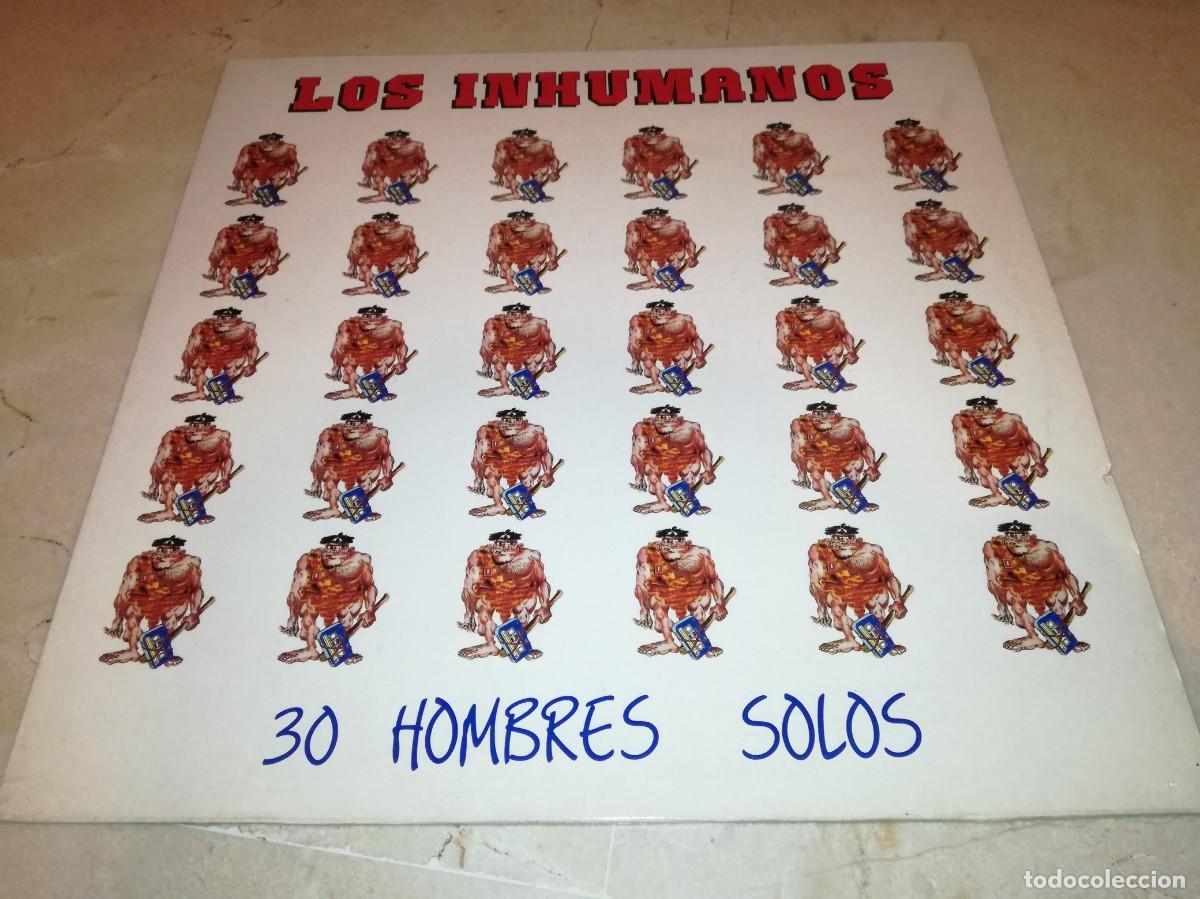 Discos de vinilo: LOS INHUMANOS-30 HOMBRES SOLOS-ORIGINAL 1988-VINILO EN MUY BUEN ESTADO