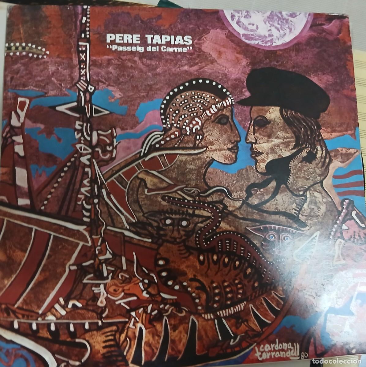 Discos de vinilo: Pere T&agrave;pias &ndash; Passeig Del Carme - LP 1980