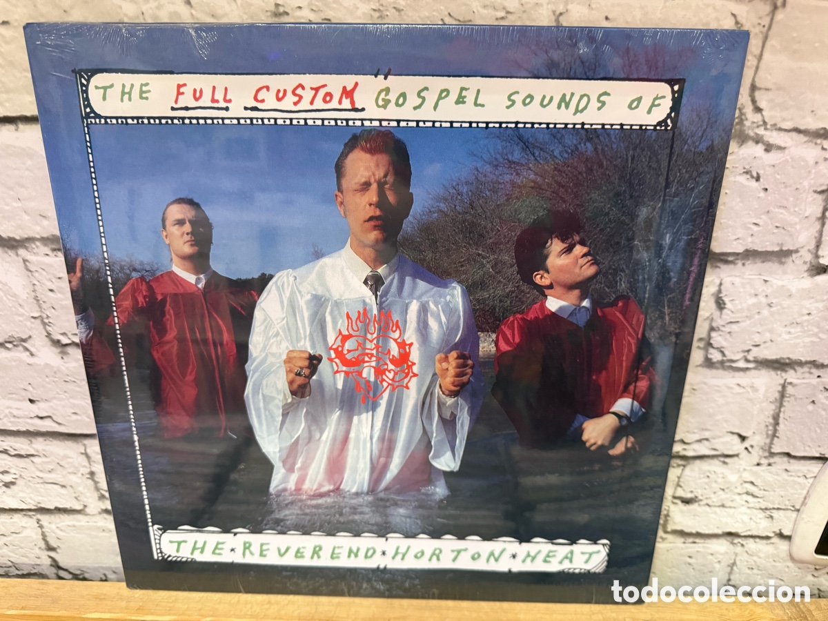 Discos de vinilo: The Full-Custom Gospel Sounds of the Reverend Horton Heat. Lp vinilo precintado. Rockabilly