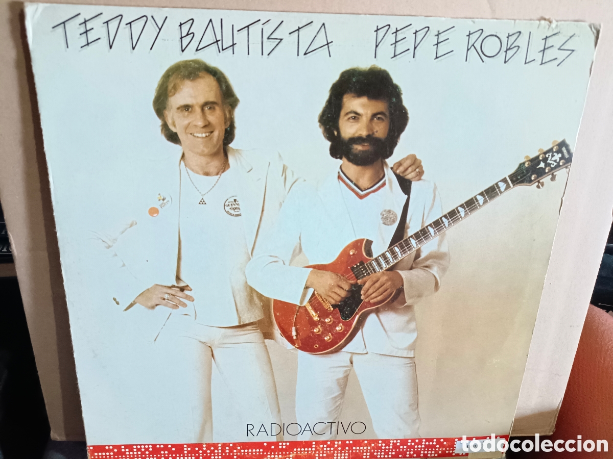 Discos de vinilo: TEDDY BAUTISTA PEPE ROBLES radioactivo LP VINILO PROMOCIONAL 1981