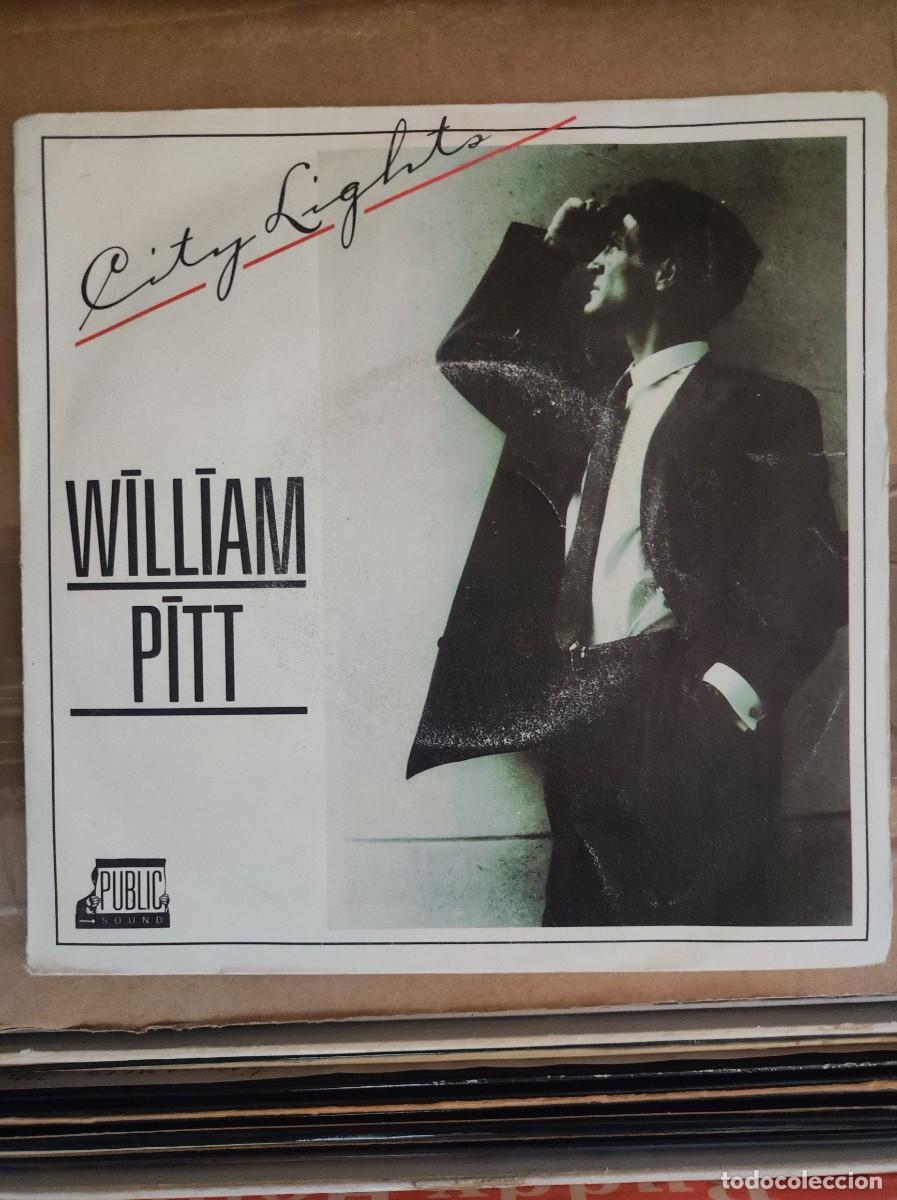 Discos de vinilo: William pitt - city lights (single 7&rdquo; 1986 - edici&oacute;n public sound)