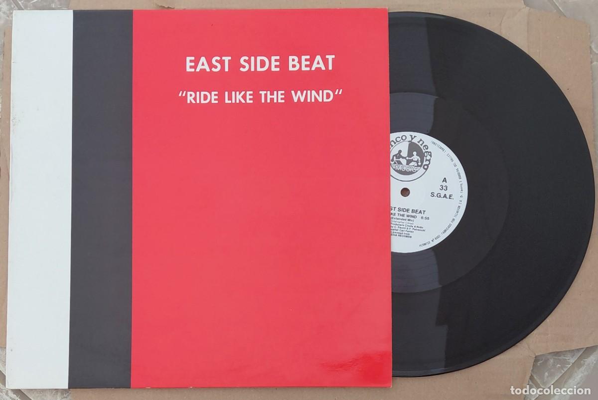 Discos de vinilo: EAST SIDE BEAT RIDE LIKE THE WIND BLANCO Y NEGRO MUSIC 1991