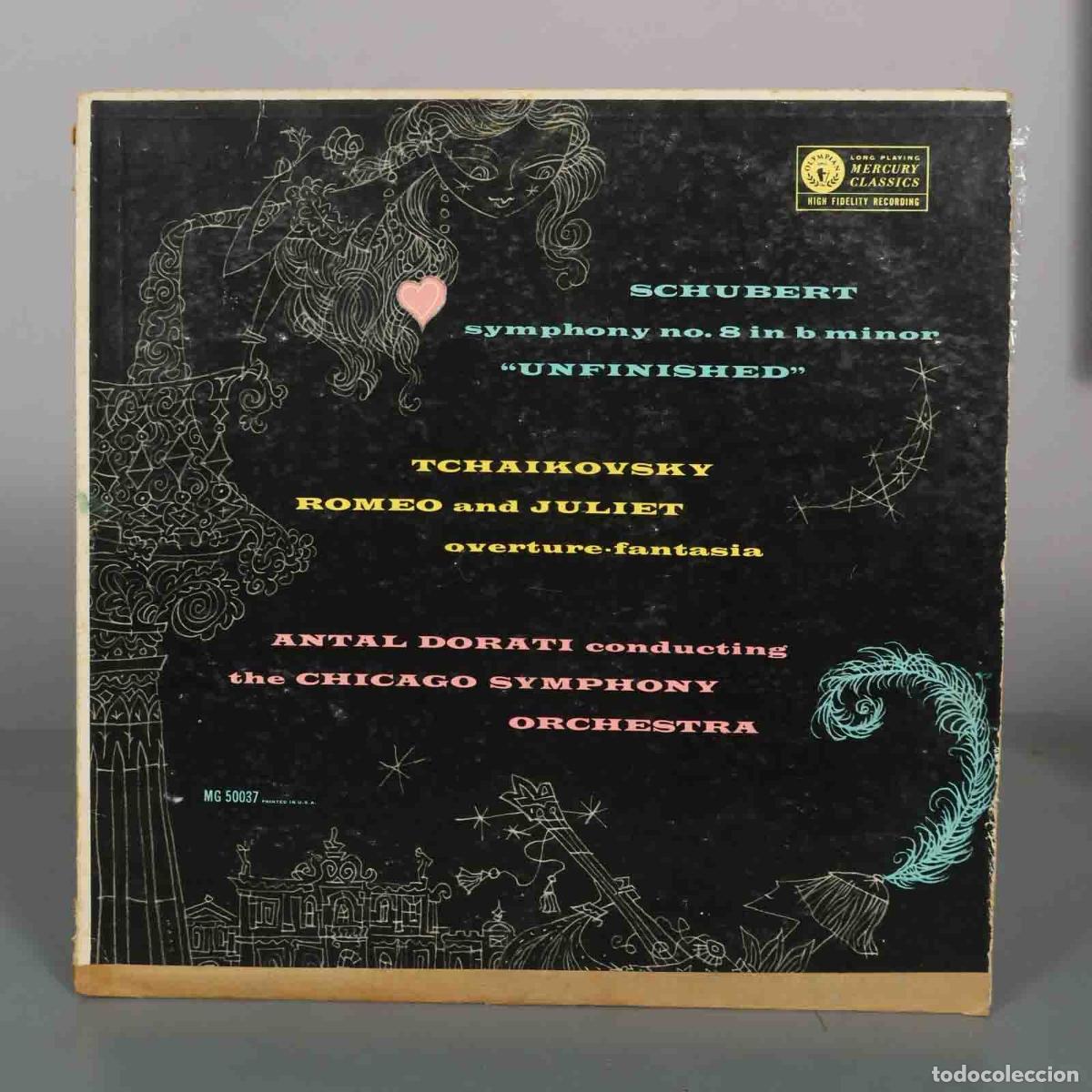Discos de vinilo: LP. Schubert Symphony No. 8 Unfinished, Tchaikovsky Romeo and Juliet Overture-Fantasia - Antal Dora