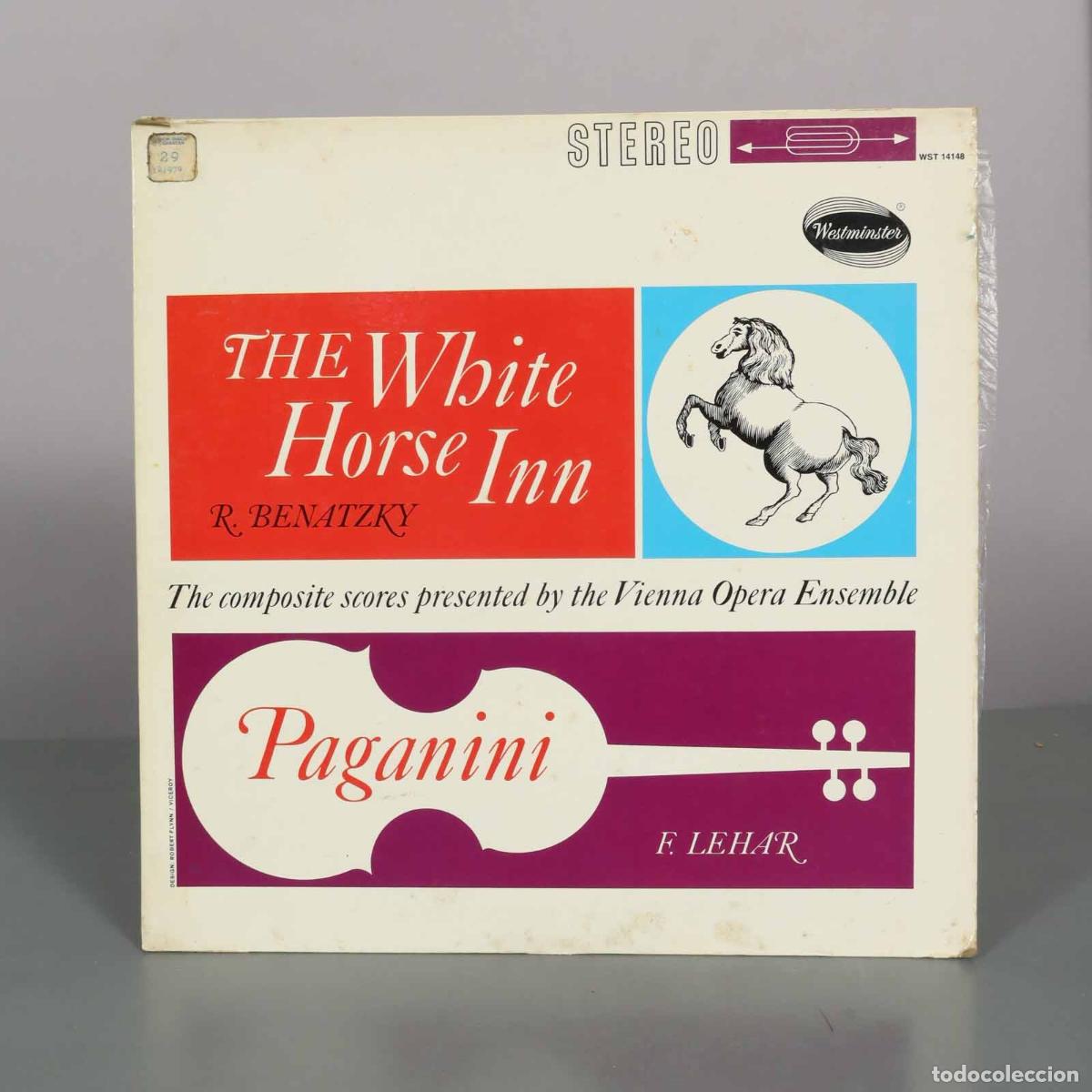 Discos de vinilo: LP. The White Horse Inn / Paganini - R. Benatzky, F. Lehar, Vienna Opera Ensemble