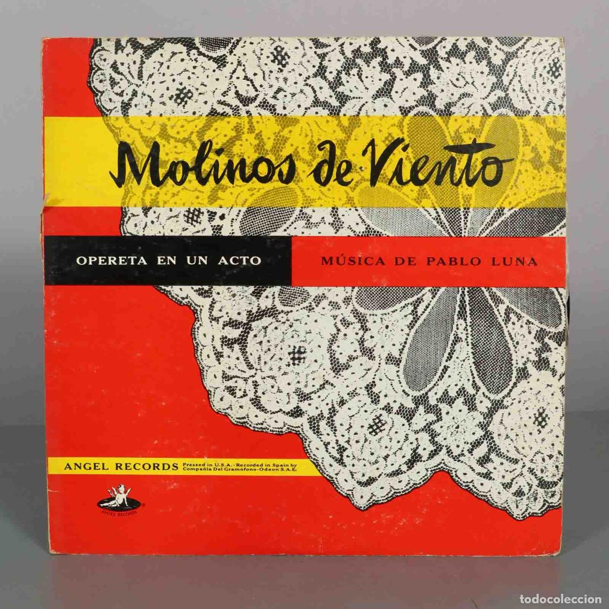 Discos de vinilo: LP. Molinos de Viento - Pablo Luna - Lolita Torrent&oacute;, Marcos Redondo, Cayetano Renom, &Oacute;scar Pol