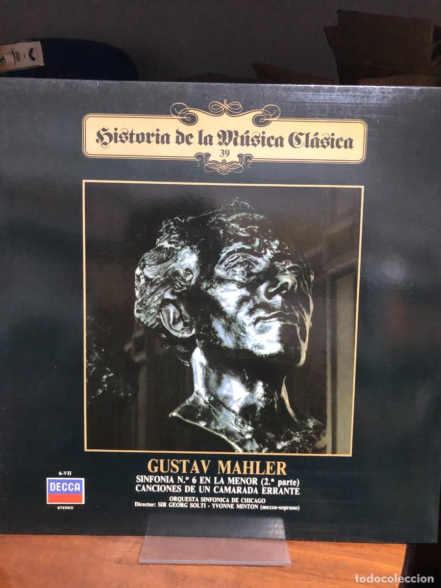 Discos de vinilo: Gustav Mahler: Sinfon&iacute;a N&ordm; 6 en La Menor (2&ordf; parte) / Canciones de un camarada errante Orquesta Sinf