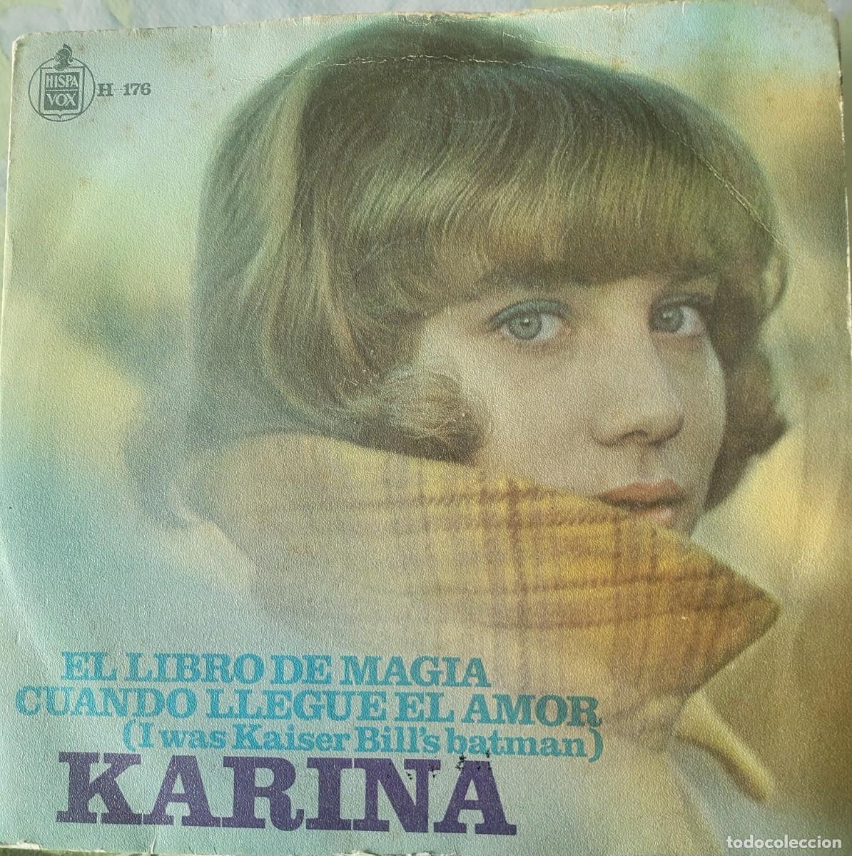 Discos de vinilo: Karina single sello Hispavox editado en Espa&ntilde;a a&ntilde;o 1967...