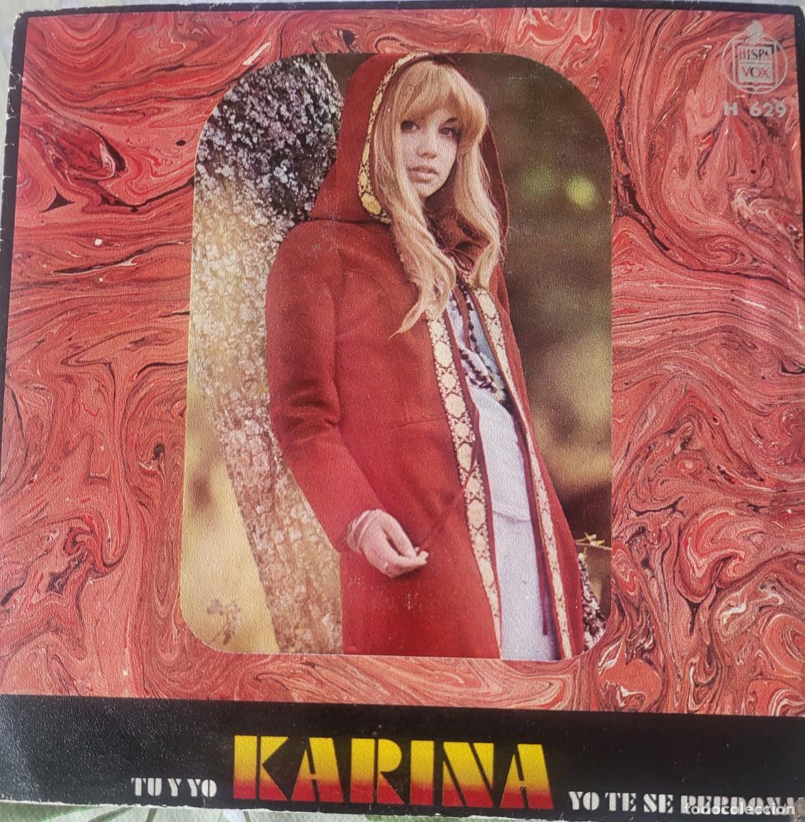 Discos de vinilo: Karina single sello Hispavox editado en Espa&ntilde;a a&ntilde;o 1970...