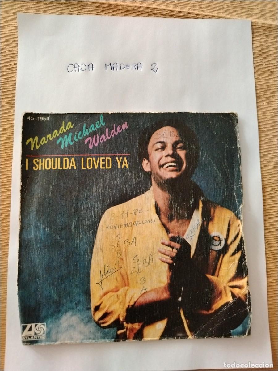 Discos de vinilo: Single vinilo Narada Michael Walden I shoulda loved ya - Foto 1