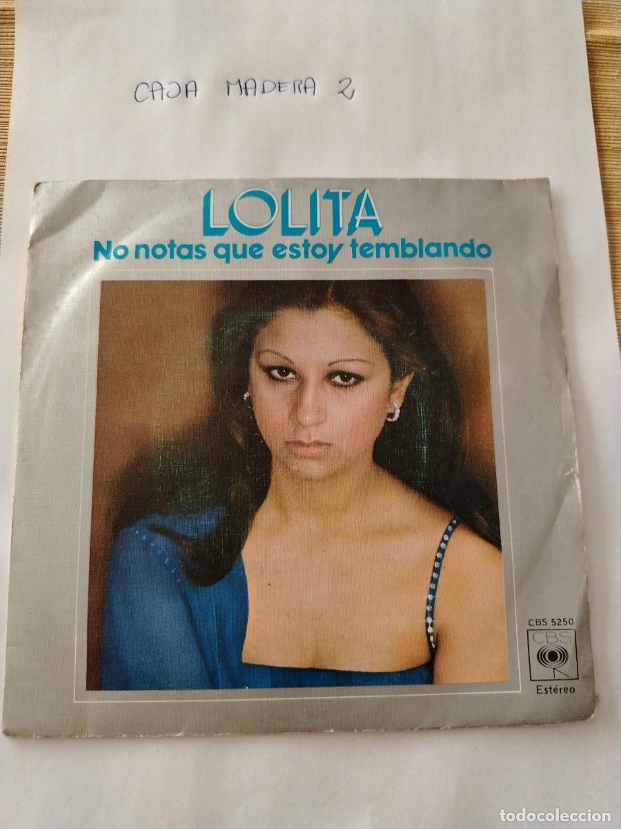 Discos de vinilo: Single vinilo Lolita no notas que estoy temblando