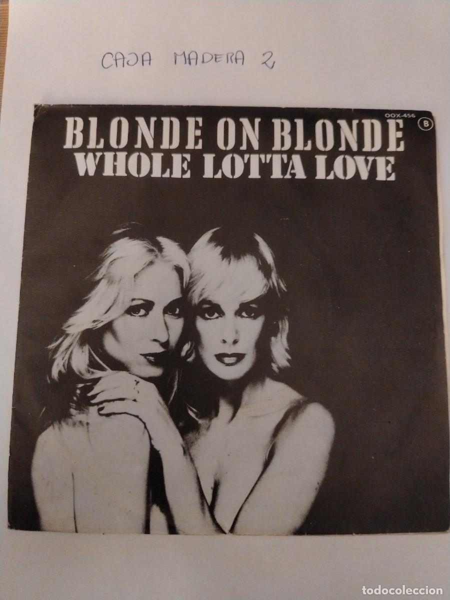 Discos de vinilo: Single vinilo blonde on blonde, whole Lotta love