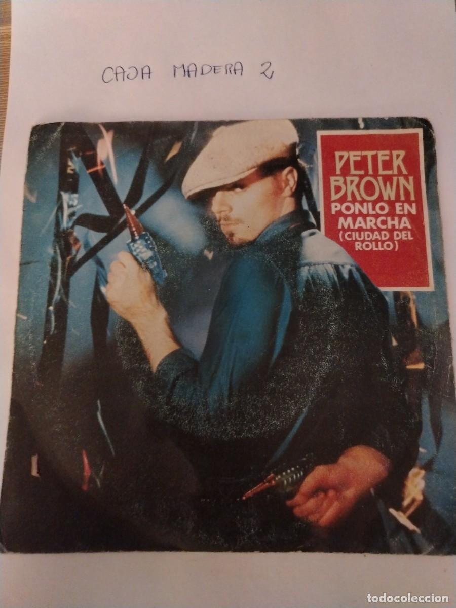 Discos de vinilo: Single vinilo Peter brown, ponlo en marcha, ciudad del rollo
