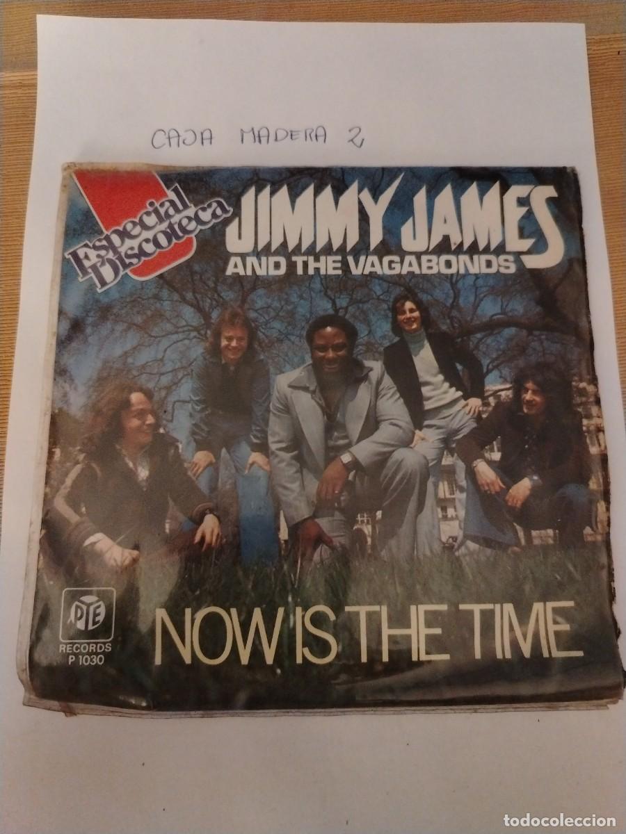 Discos de vinilo: Single vinilo especial discoteca, Jimmy James, and the vagabonds, now is the time