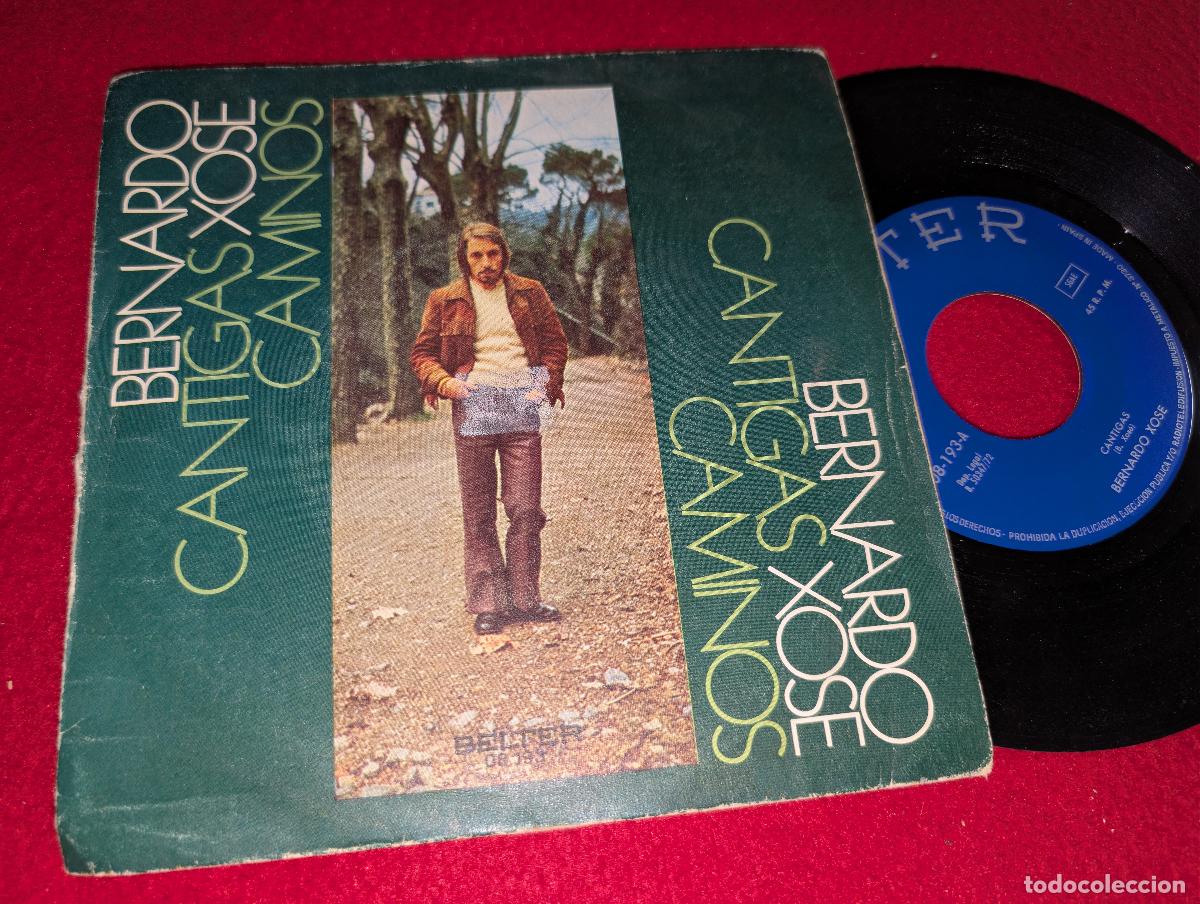 Discos de vinilo: BERNARDO XOSE Cantigas/Caminos 7'' SINGLE 1972 Belter GALIZA
