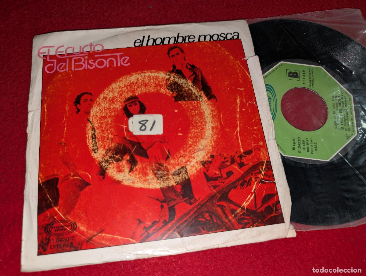 Discos de vinilo: EL ERUCTO DEL BISONTE El hombre mosca/Labios de tu cara azul 7'' single 1979 Movieplay