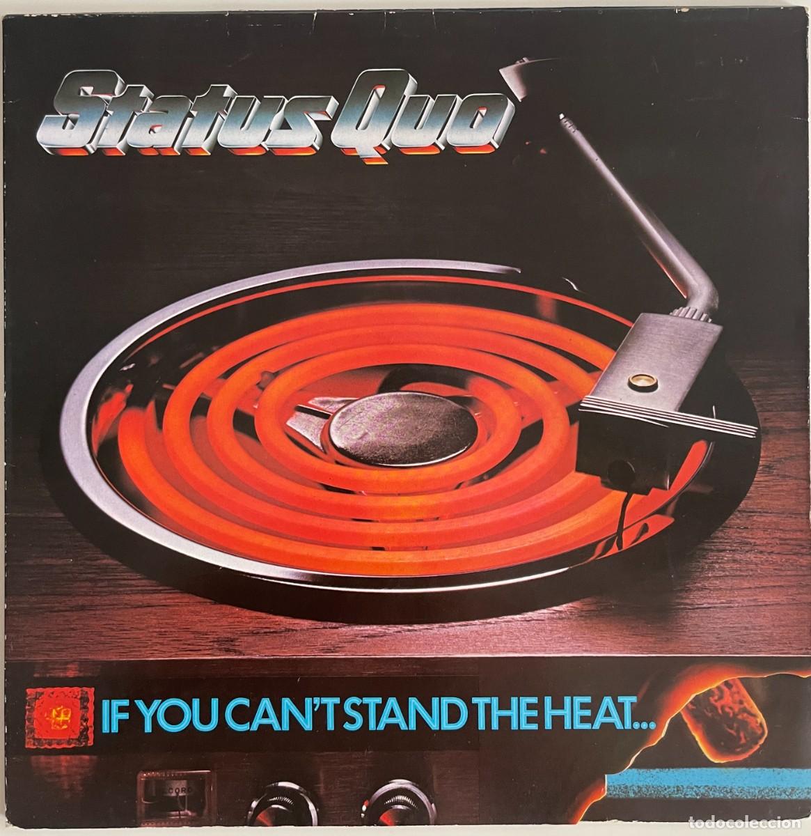Discos de vinilo: Status Quo &ndash; If You Can't Stand The Heat