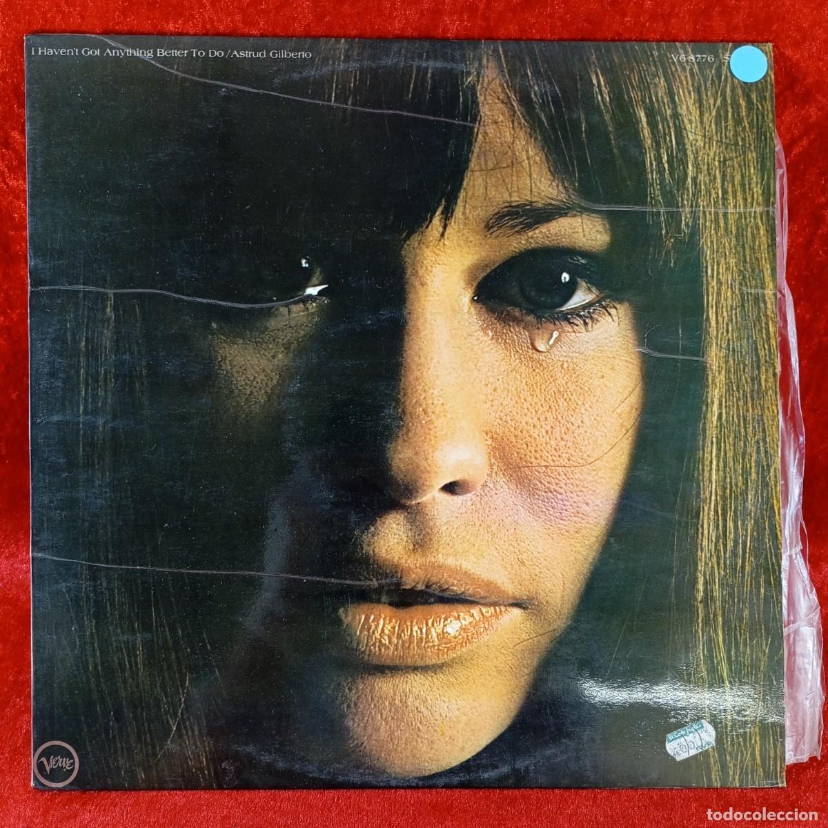 Discos de vinilo: ASTRUD GILBERTO - I HAVEN'T GOT ANYTHING BETTER TO DO - V6-8776 - LP VINILO - DISCO / 150