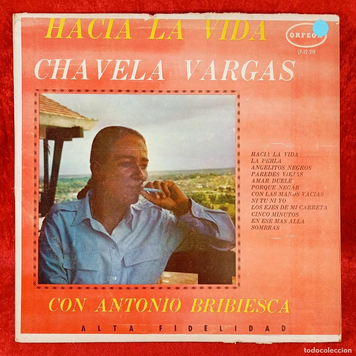 Discos de vinilo: HACIA LA VIDA - CHAVELA VARGAS CON ANTONIO BRIBIESCA - ALTA FIDELIDAD - LP VINILO - DISCO / 152