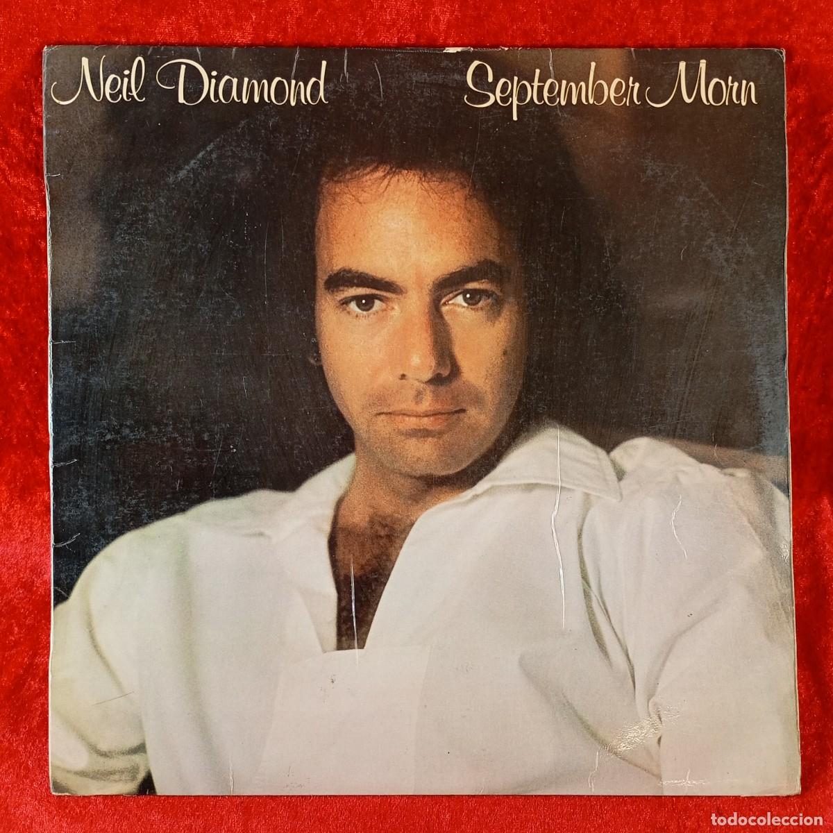 Discos de vinilo: NEIL DIAMOND - SEPTEMBER MORN - 86096 - LP VINILO - DISCO / 162
