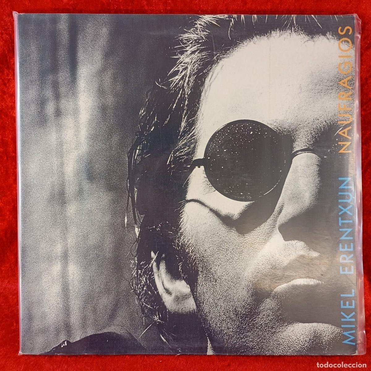 Discos de vinilo: MIKEL ERENTXUN - NAUFRAGIOS - E 4G0497 - LP VINILO - DISCO / 186
