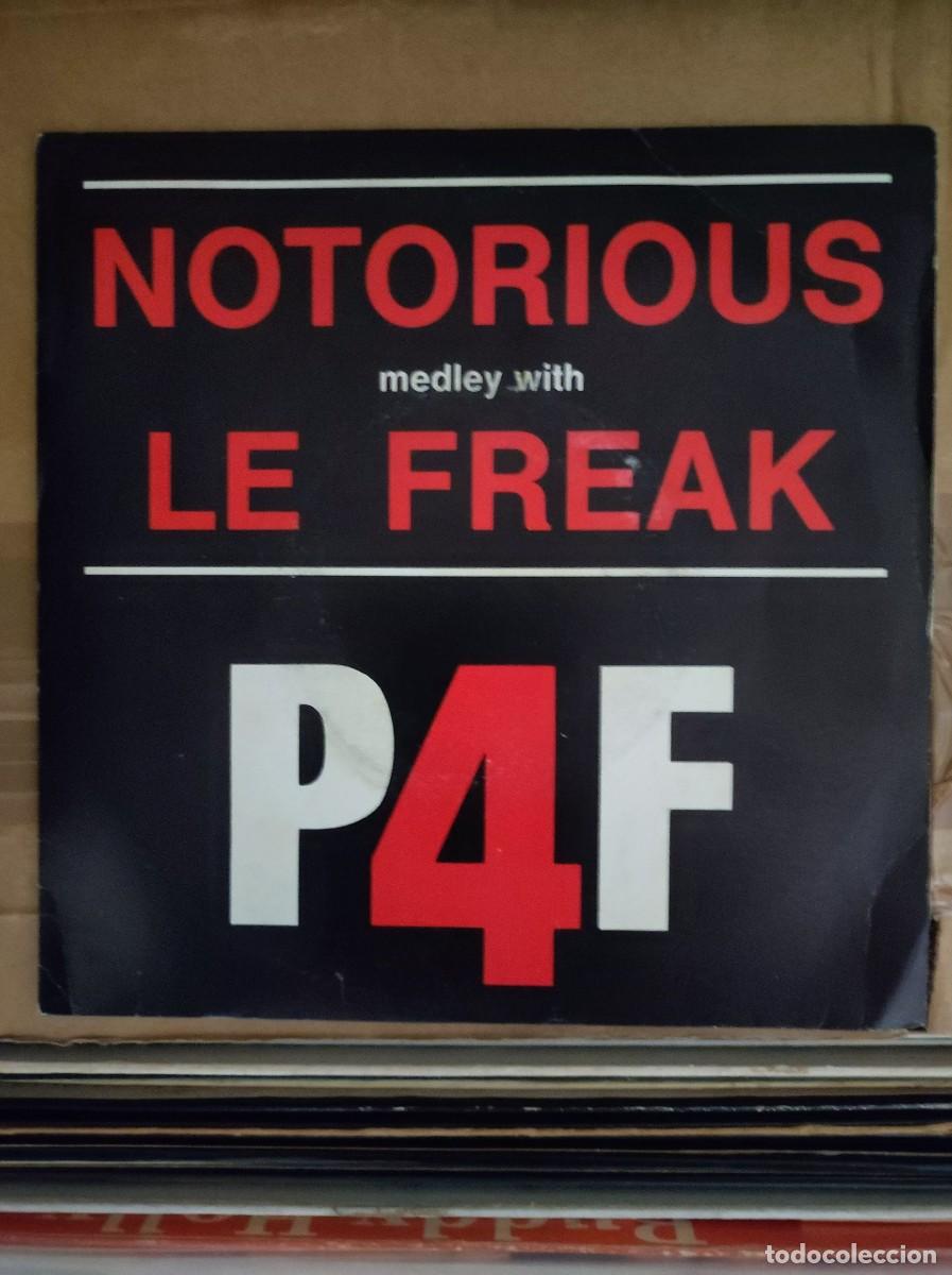 Discos de vinilo: P4f - notorious / le freak (single 7&rdquo; 1987 - medley disco)