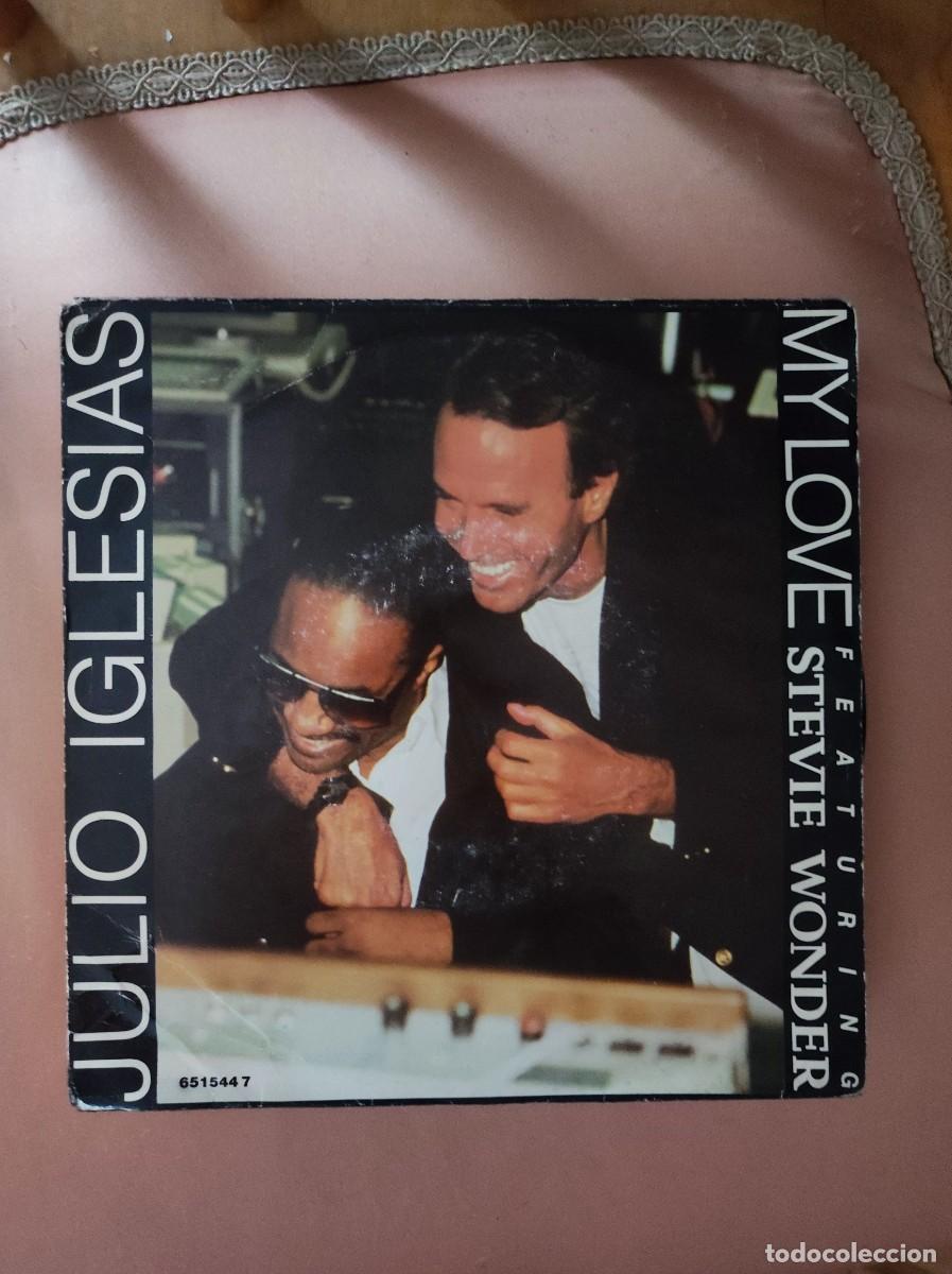 Discos de vinilo: Julio iglesias - my love feat. stevie wonder (single 7&rdquo; 1988 - cbs 651544 7)