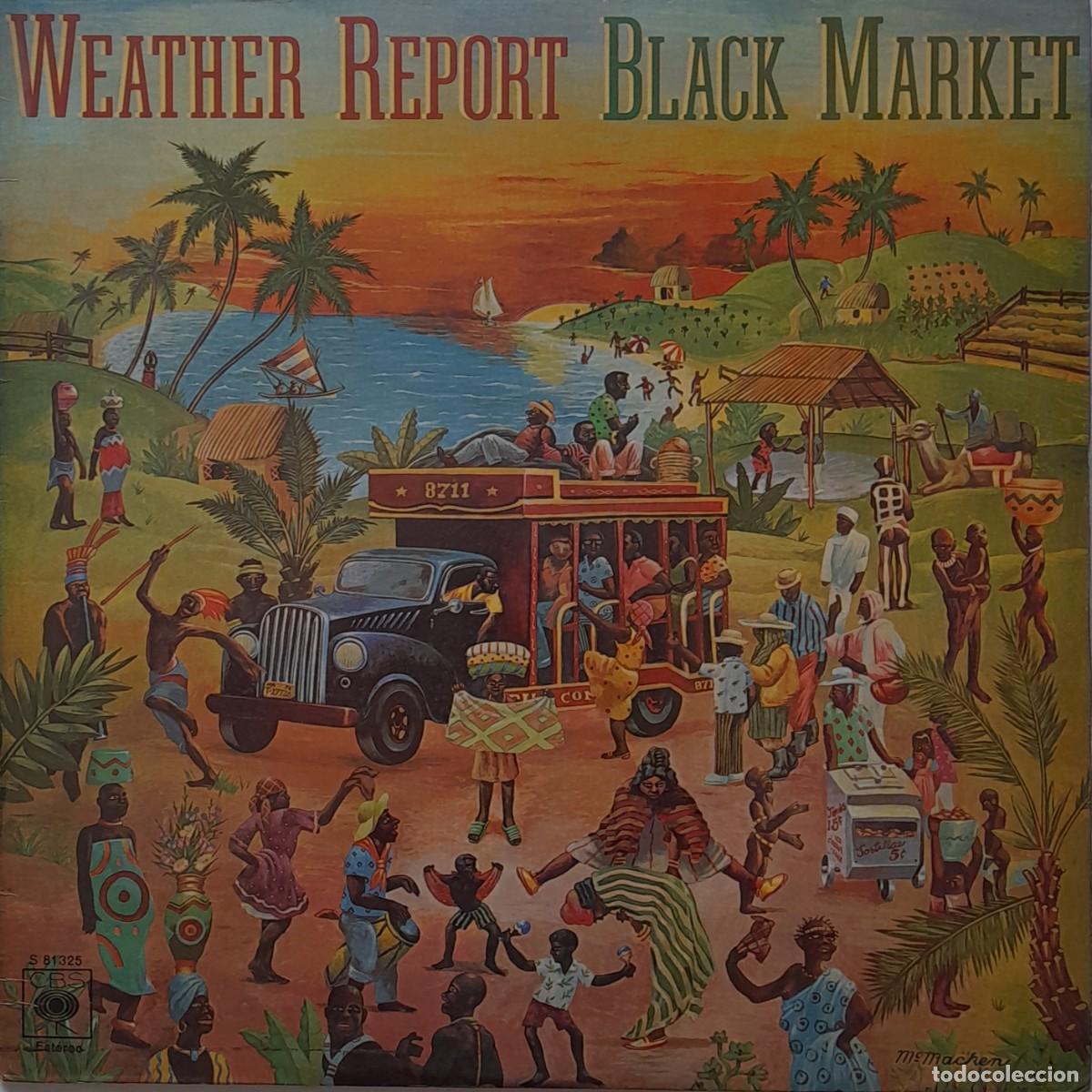Discos de vinilo: Black market. Weather Report. LP 1976 CBS