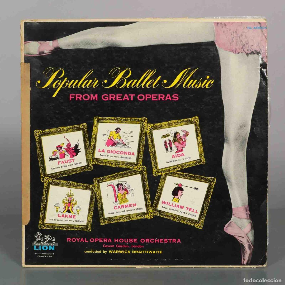 Discos de vinilo: LP. Popular Ballet Music From Great Operas - Royal Opera House Orchestra, Warwick Braithwaite