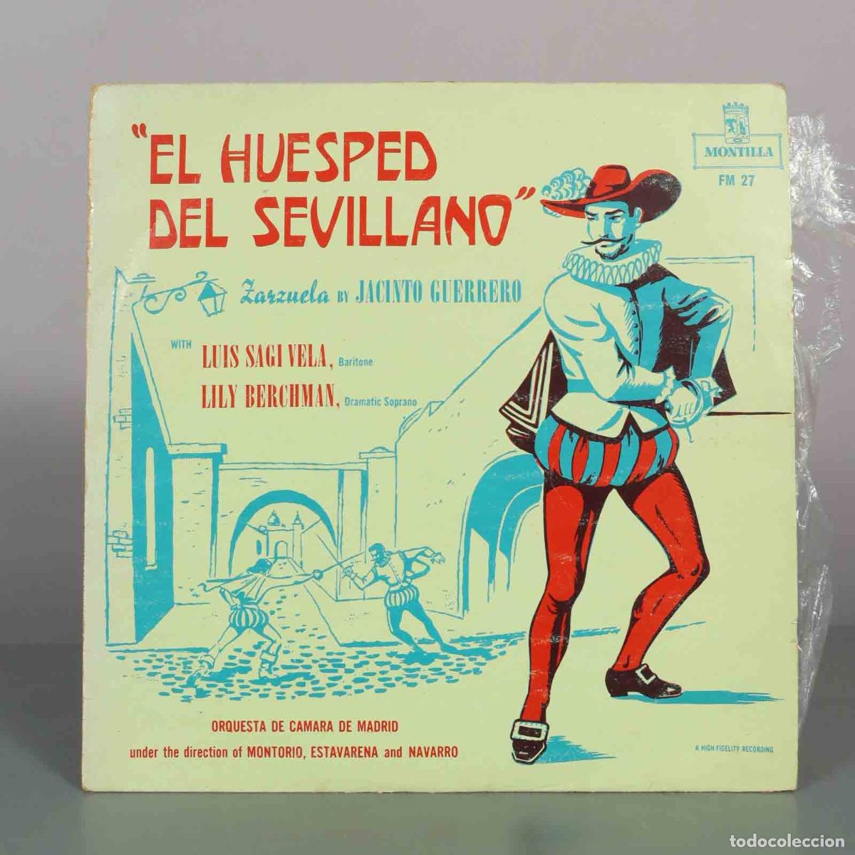 Discos de vinilo: LP. El hu&eacute;sped del sevillano - Jacinto Guerrero, Luis Sagi Vela, Lily Berchman, Orquesta de C&aacute;mara