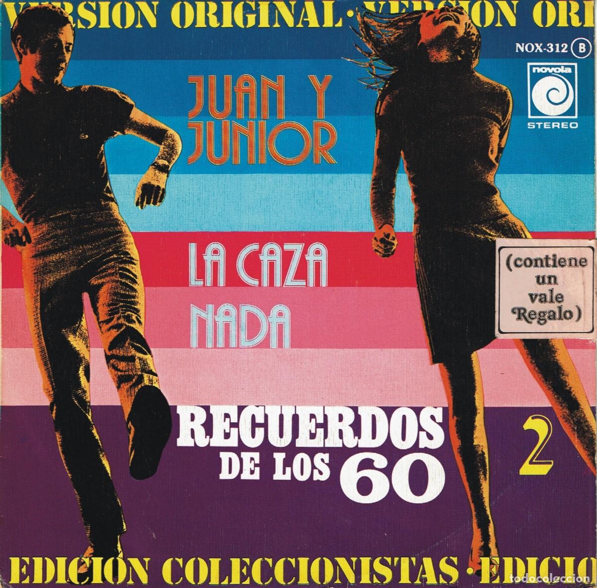 Discos de vinilo: Juan & Junior &ndash; La Caza / Nada Recuerdos De Los 60 &ndash; 2 - 1978