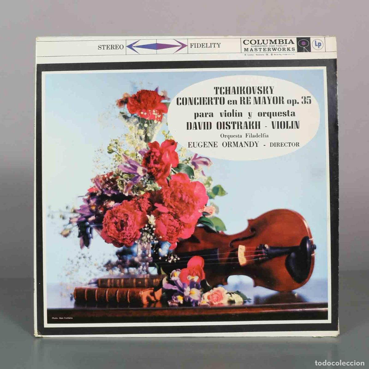 Discos de vinilo: LP. Tchaikovsky Concierto en Re Mayor op. 35 para viol&iacute;n y orquesta - David Oistrakh, Eugene Ormand